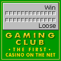 The Gaming Club. You have just won 10$. Collect now or later?